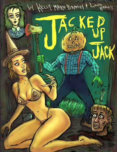 Jacked Up Jack: Groovy Witch Presents - Paperback