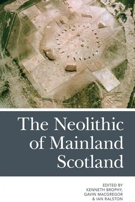 The Neolithic of Mainland Scotland - Paperback