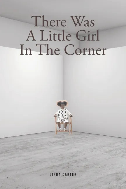 There Was A Little Girl In The Corner - Paperback