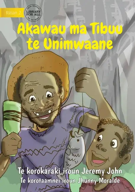 Fishing with Grandpa - Akawau ma Tibuu te Unimwaane (Te Kiribati) - Paperback