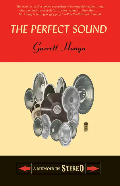 The Perfect Sound: A Memoir in Stereo - Paperback