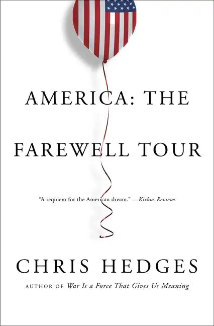 America: The Farewell Tour - Paperback