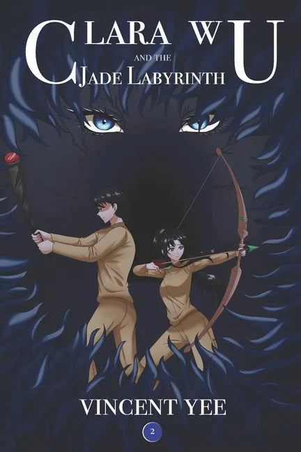 Clara Wu and the Jade Labyrinth: Book Two - Paperback