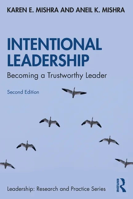 Intentional Leadership: Becoming a Trustworthy Leader - Paperback