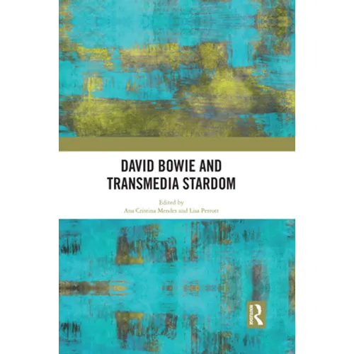 David Bowie and Transmedia Stardom - Paperback