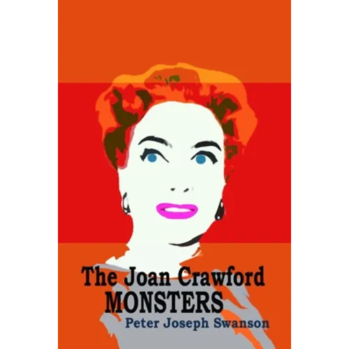 The Joan Crawford Monsters - Paperback