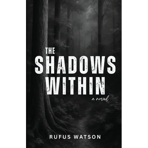 The Shadows Within: A Mind-Bending Tale of Madness and Monsters. - Paperback