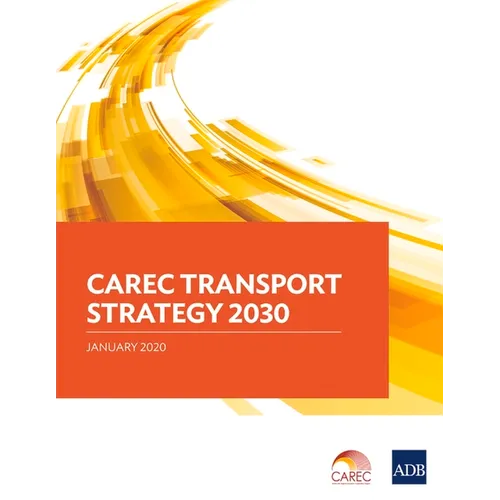 Carec Transport Strategy 2030 - Paperback