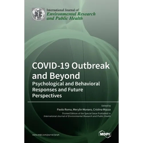 COVID-19 Outbreak and Beyond: Psychological and Behavioral Responses and Future Perspectives - Hardcover