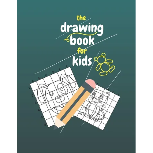 The Drawing Book for Kids: Gift For Kids Aged 3-6 . - Paperback