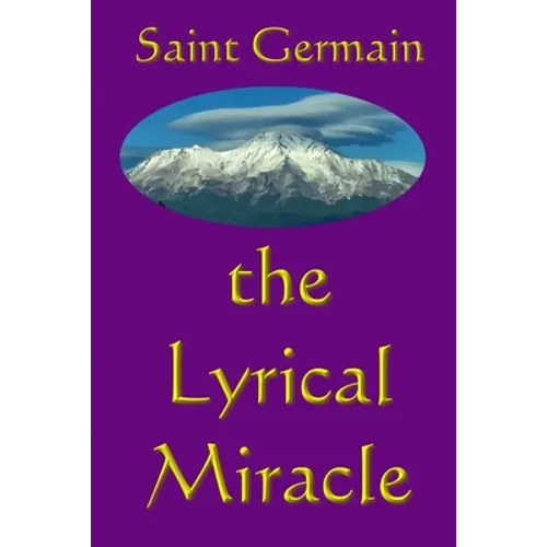 The Lyrical Miracle - Paperback