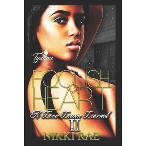 Foolish Heart 2: A Love Lesson Learned - Paperback