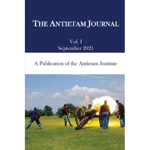 The Antietam Journal, Volume 1 - Paperback