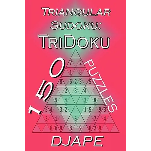 Triangular Sudoku: 150 TriDoku puzzles - Paperback