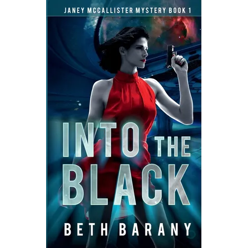 Into The Black: A Sci-Fi Mystery - Paperback
