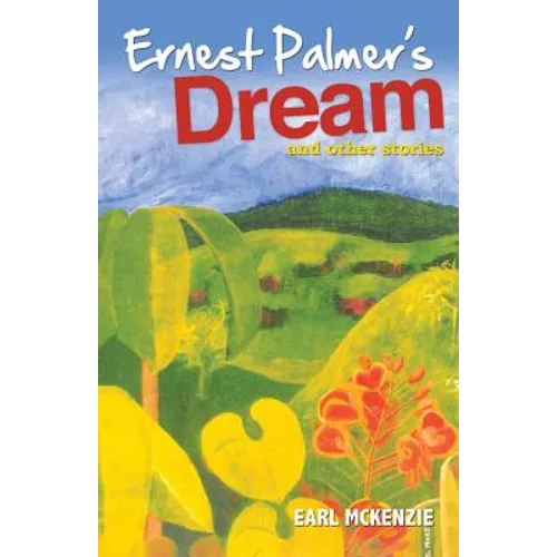 Ernest Palmer's Dream and Other Stories - Paperback