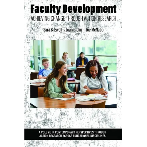 Faculty Development: Achieving Change Through Action Research - Paperback