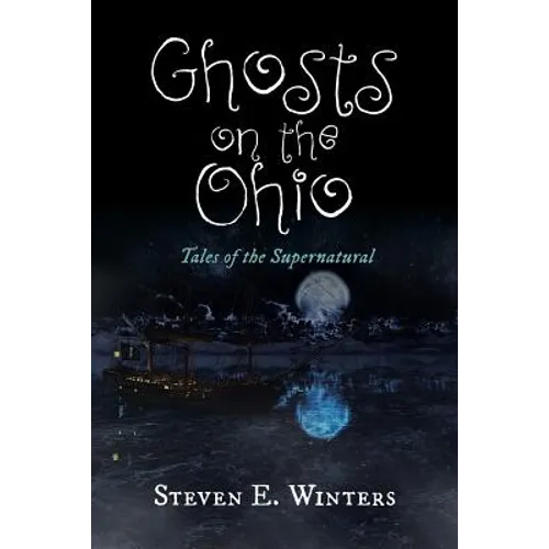 Ghosts on the Ohio: Tales of the Supernatural - Paperback