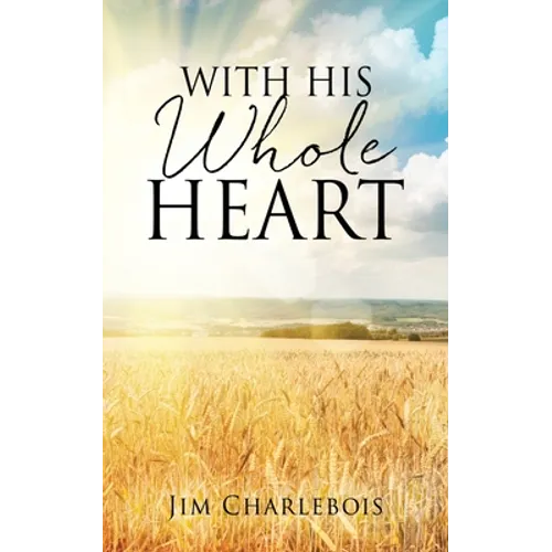 With His Whole Heart - Paperback