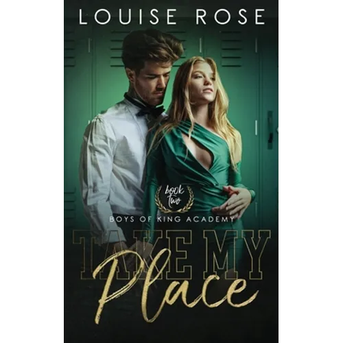 Take My Place: A High School Bully Romance - Paperback