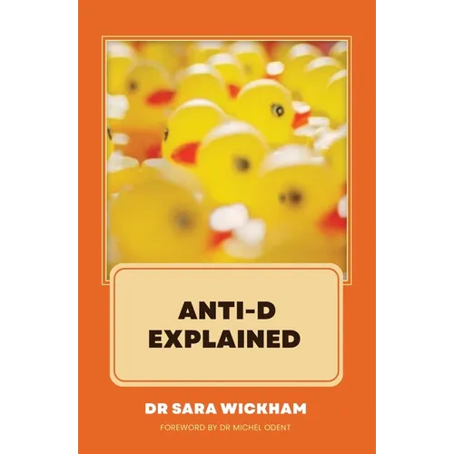 Anti-D Explained - Paperback