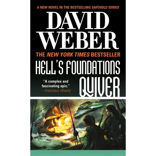 Hell's Foundations Quiver: A Novel in the Safehold Series - Mass Market Paperbound