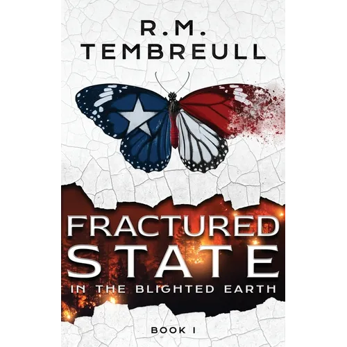 Fractured State in the Blighted Earth (Book I) - Paperback