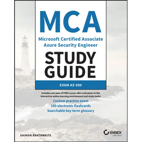 MCA Microsoft Certified Associate Azure Security Engineer Study Guide: Exam Az-500 - Paperback