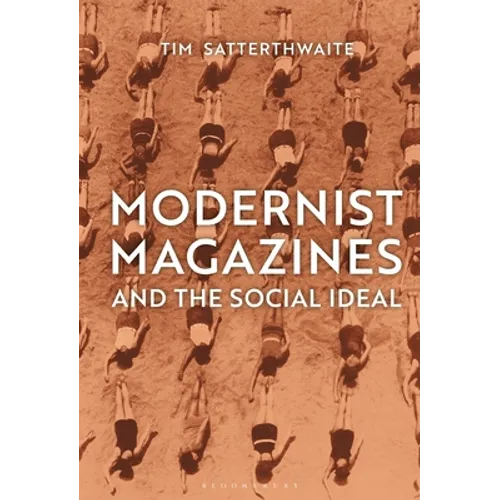 Modernist Magazines and the Social Ideal - Paperback