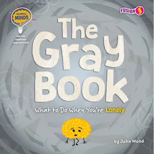 The Gray Book: What to Do When You're Lonely - Paperback