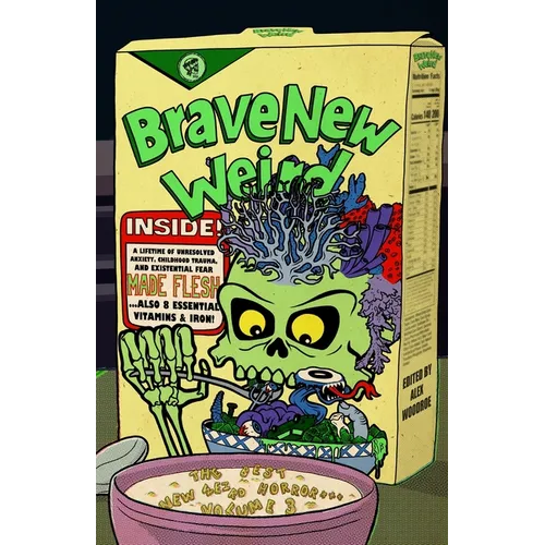 Brave New Weird, Volume Three - Paperback
