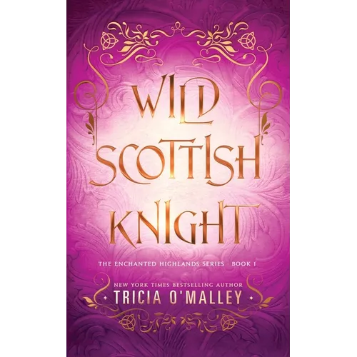 Wild Scottish Knight: A fun opposites attract magical romance - Paperback