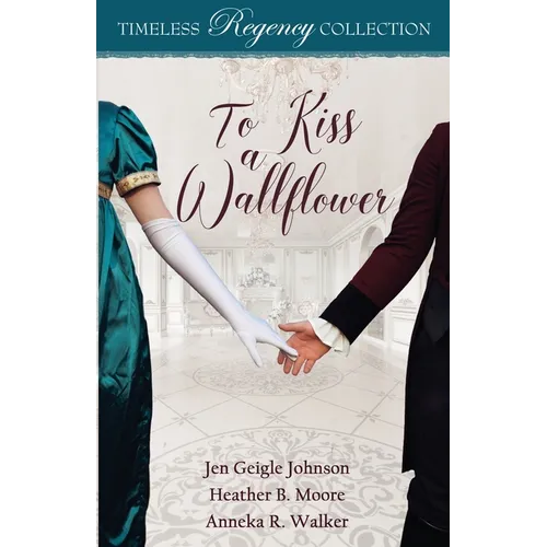 To Kiss a Wallflower - Paperback