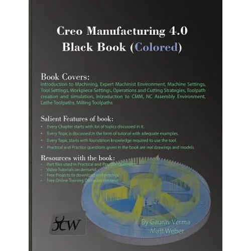 Creo Manufacturing 4.0 Black Book (Colored) - Paperback