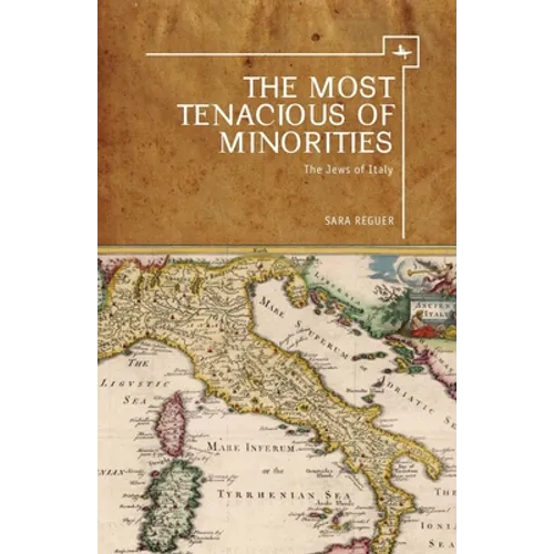The Most Tenacious of Minorities: The Jews of Italy - Paperback