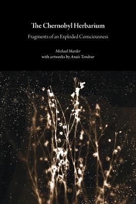 The Chernobyl Herbarium - Paperback