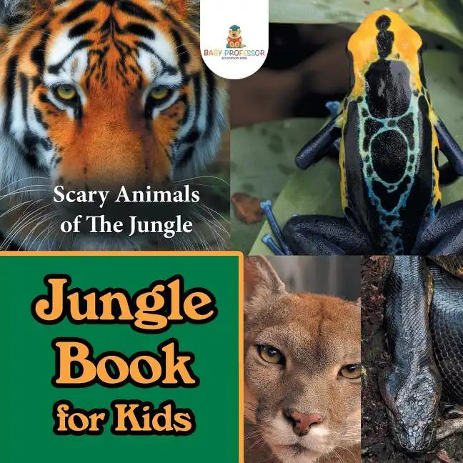 Jungle Book for Kids: Scary Animals of The Jungle - Paperback