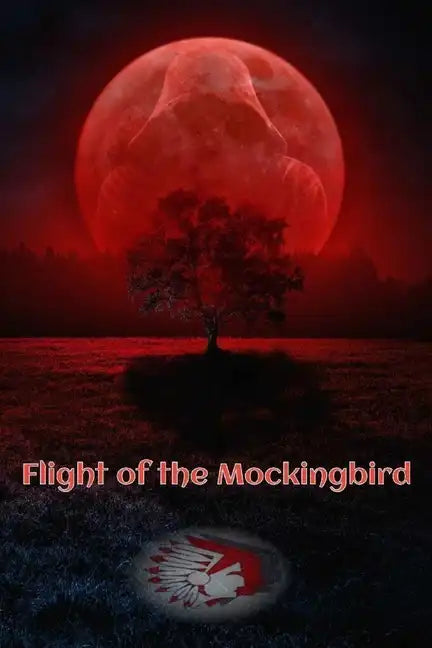 Flight of the Mockingbird - Paperback