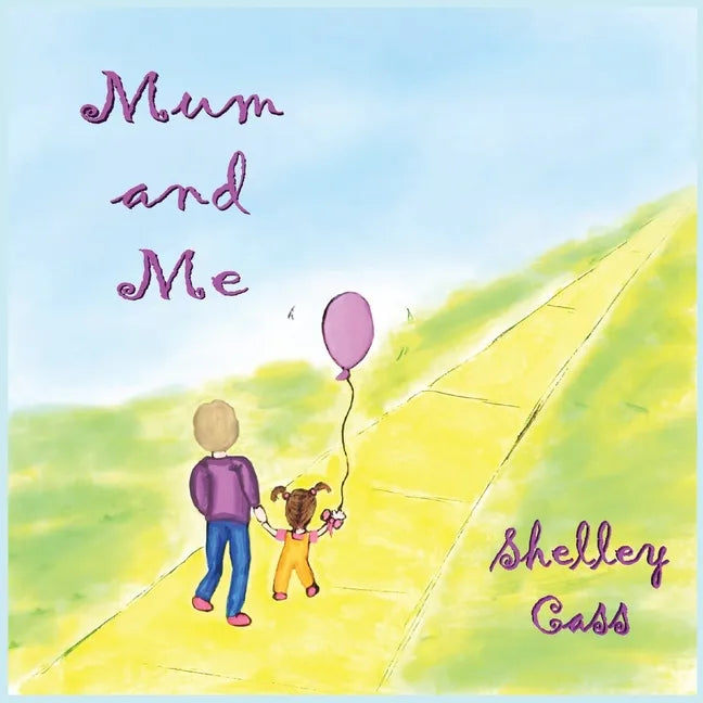 Mum and Me: Book Three in the Sleep Sweet Series - Paperback