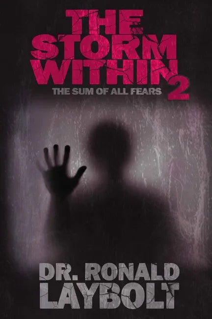 The Storm Within 2: The Sum Of All Fears - Paperback
