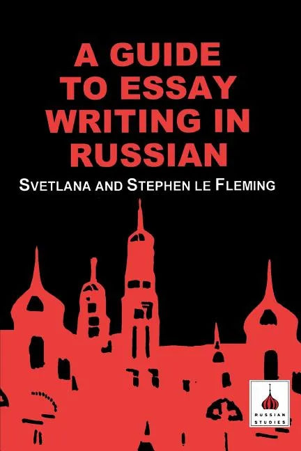 Guide to Essay Writing in Russian - Paperback