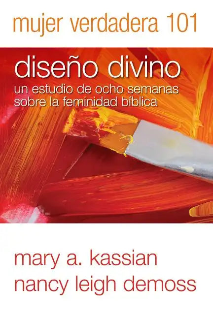 Mujer Verdadera 101: Diseño Divino - Paperback