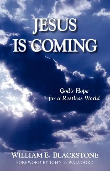Jesus Is Coming: God's Hope for a Restless World - Paperback