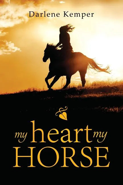My Heart, My Horse - Paperback
