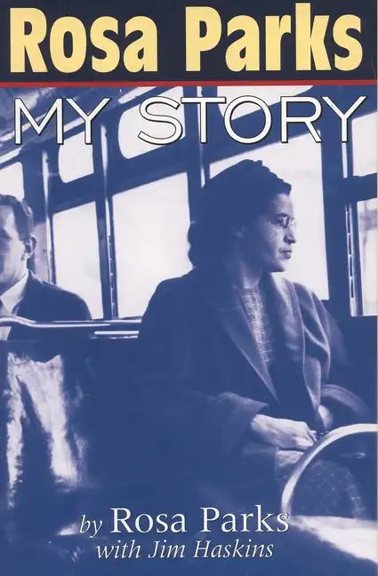 Rosa Parks: My Story - Paperback