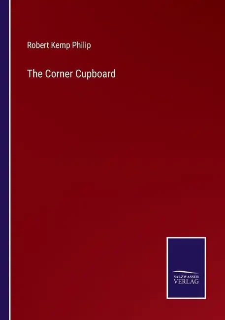 The Corner Cupboard - Paperback