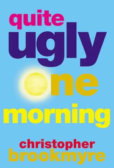 Quite Ugly One Morning - Paperback