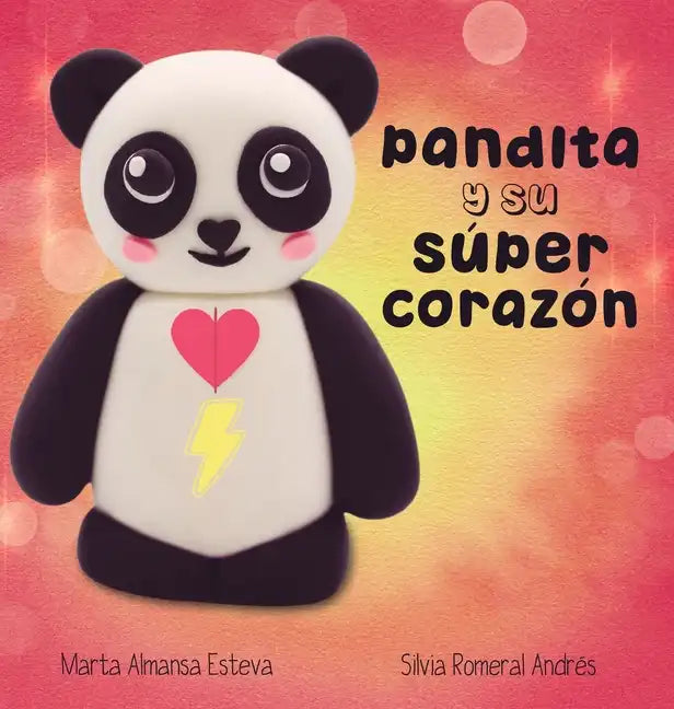 Pandita y su super corazon - Hardcover