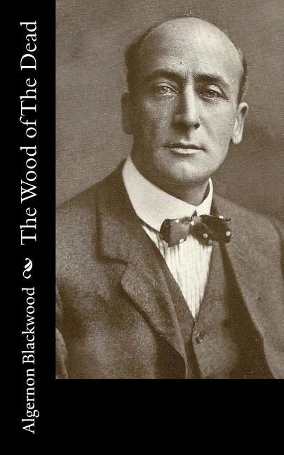 The Wood of The Dead - Paperback