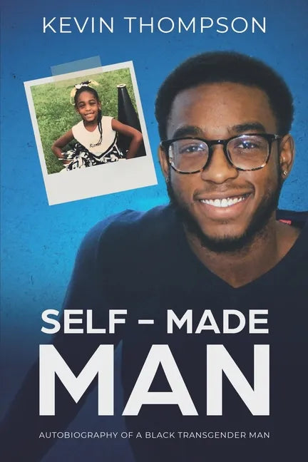 Self-Made Man: Autobiography of a Black Transgender Man - Paperback